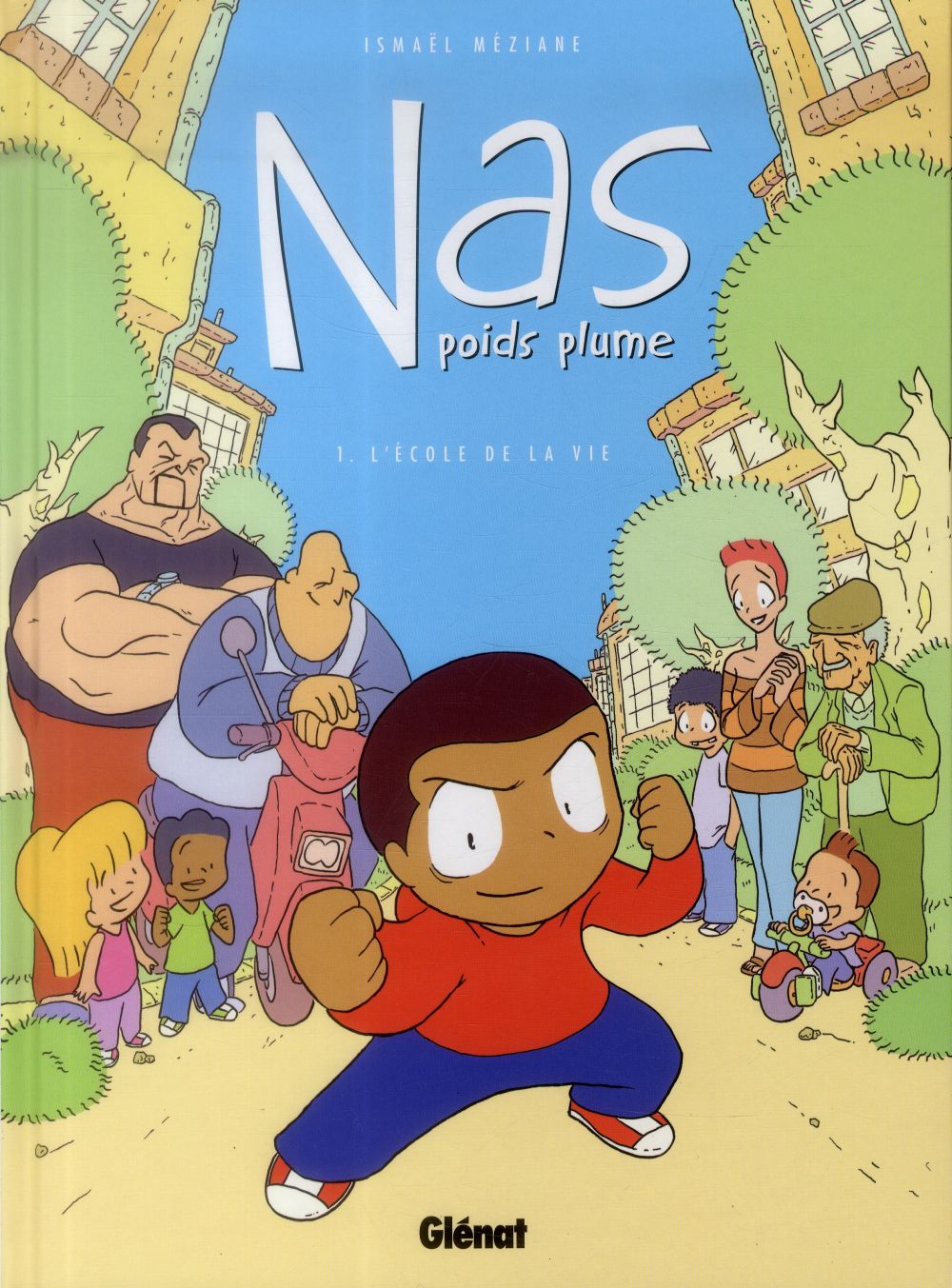 Nas, poids plume Tome 1 : L'école de la vie