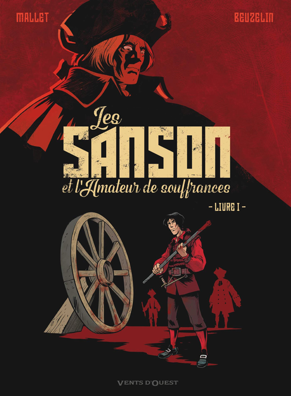 Les Sanson et l'Amateur de souffrances Livre 1