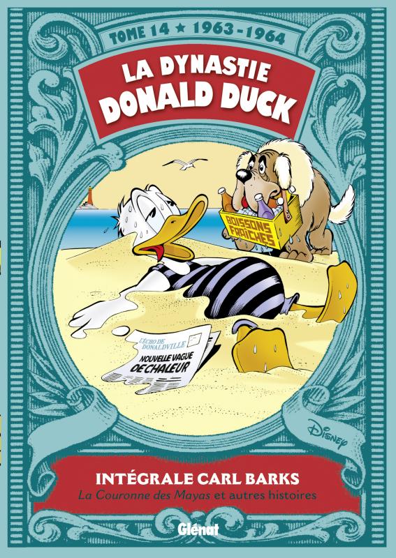 La dynastie Donald Duck Tome 14 : La Couronne des Mayas et autres histoires (1963-1964)