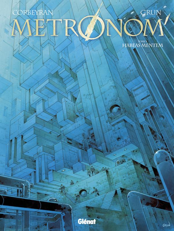Metronom' Tome 5 : Habeas Mentem