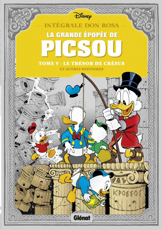 La grande épopée de Picsou Tome 5 : Le trésor de Crésus