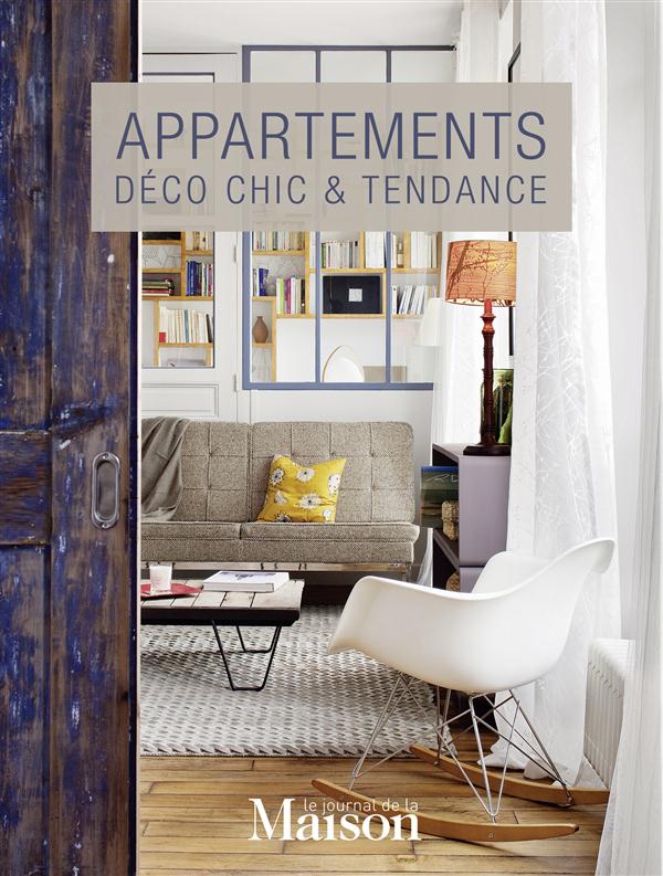 Vivre en appartement, décorer et optimiser l'espace. Coffret en 2 volumes : Appartements, déco chic