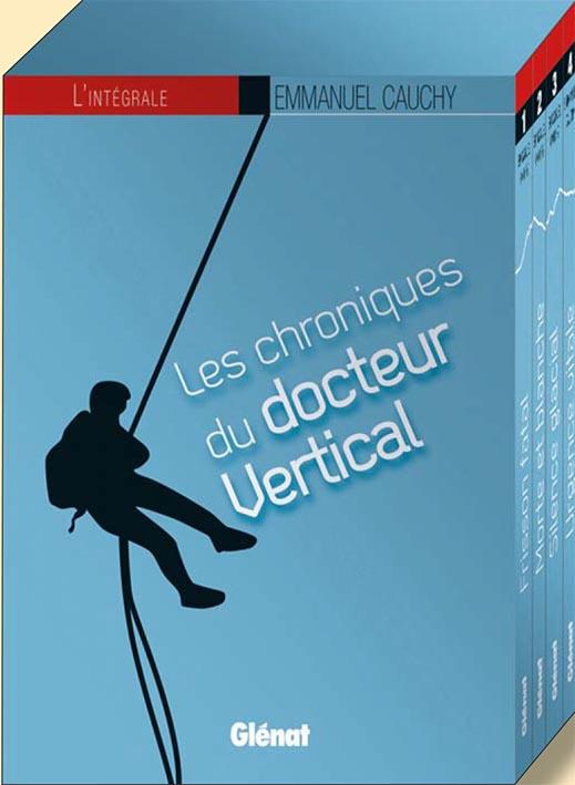 Les chroniques du docteur Vertical Intégrale : Frisson fatal ; Morte et blanche ; Silence glacial ;