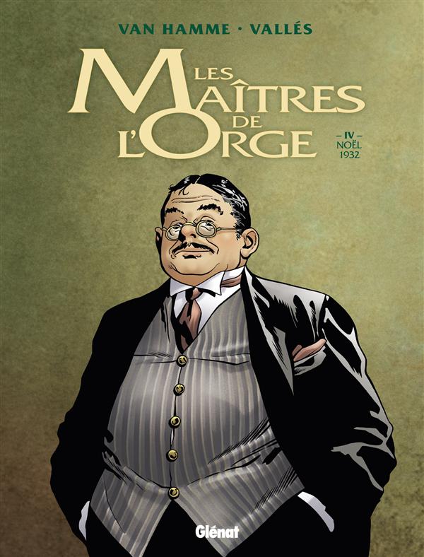 Les Maîtres de l'Orge Tome 4 : Noël, 1932