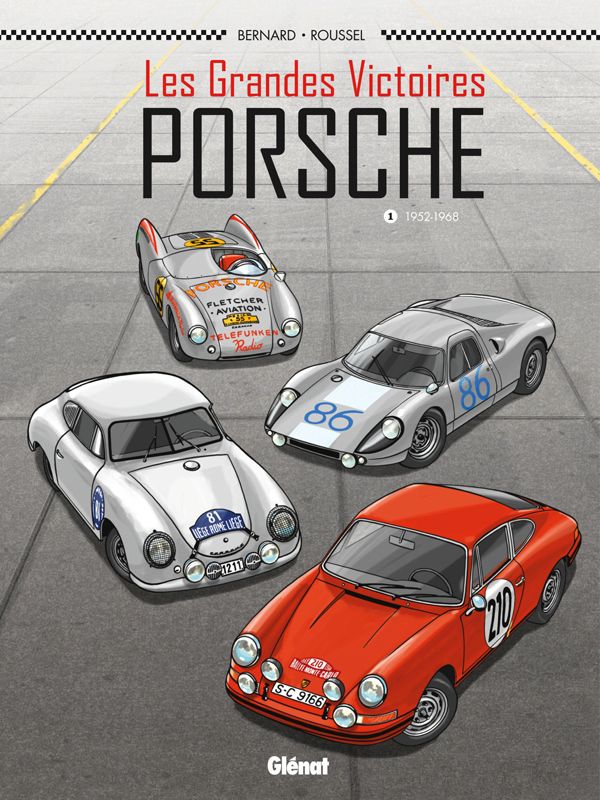Les grandes victoires Porsche Tome 1 : 1952-1968