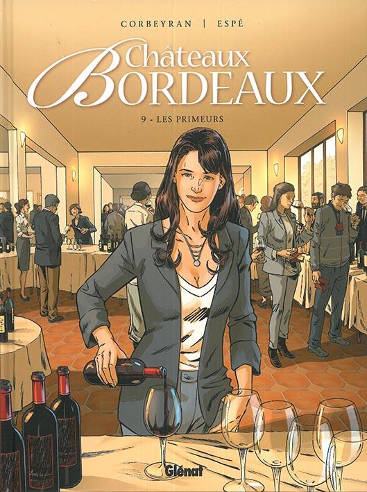 Châteaux Bordeaux Tome 9 : Les Primeurs