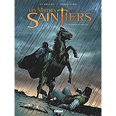 Les maîtres-saintiers Tome 2 : Les sanglots de plomb, 1815