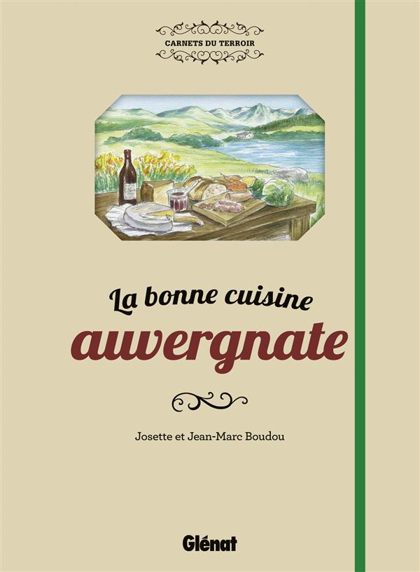 La bonne cuisine auvergnate