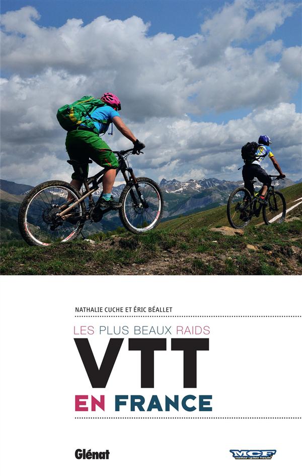 Les plus beaux raids VTT en France