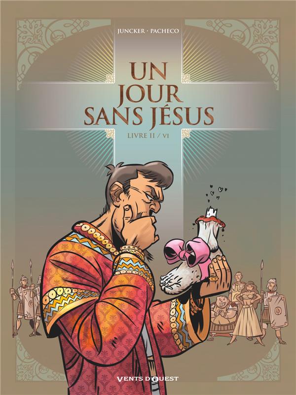 Un jour sans Jésus Tome 2