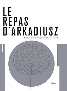 Le repas d'Arkadiusz. Apicius à Clermont-Ferrand
