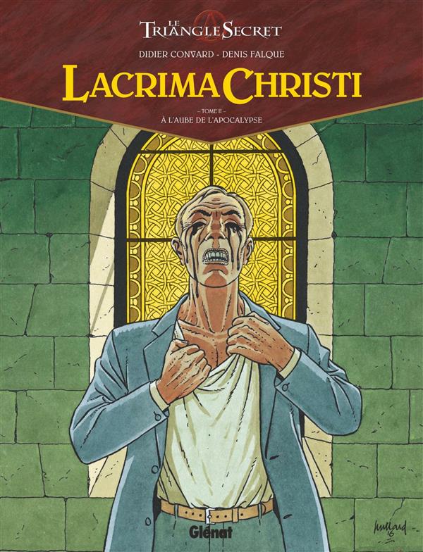 Lacrima Christi Tome 2 : A l'aube de l'Apocalypse