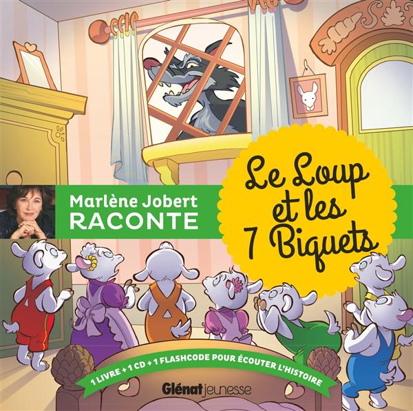 Le loup et les 7 biquets. Avec 1 CD audio