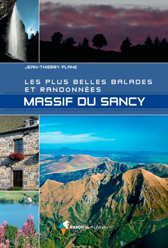 Les plus belles balades et randonnées. Massif du Sancy