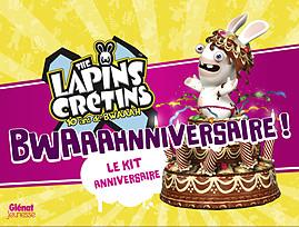 Bhwaaahnniversaire ! Le kit anniversaire The Lapins Crétins