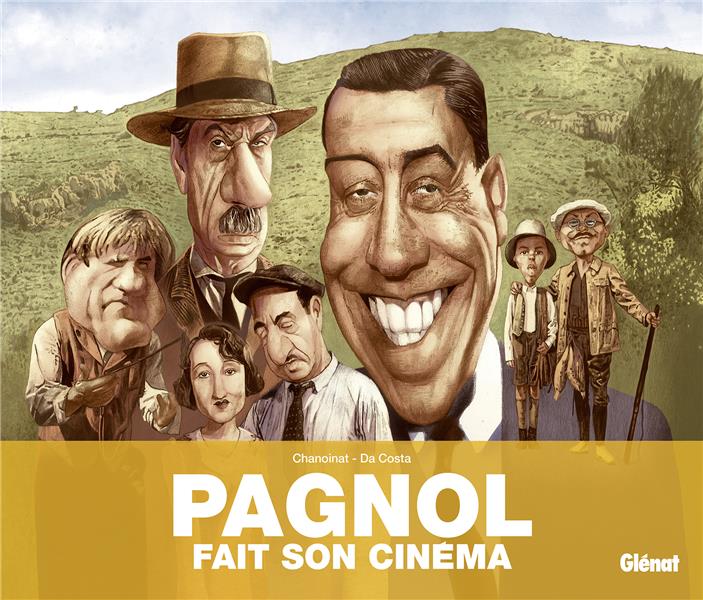 Pagnol fait son cinéma