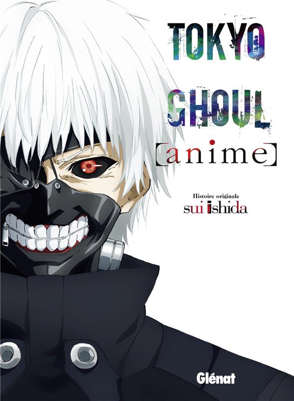 Tokyo Ghoul - Anime