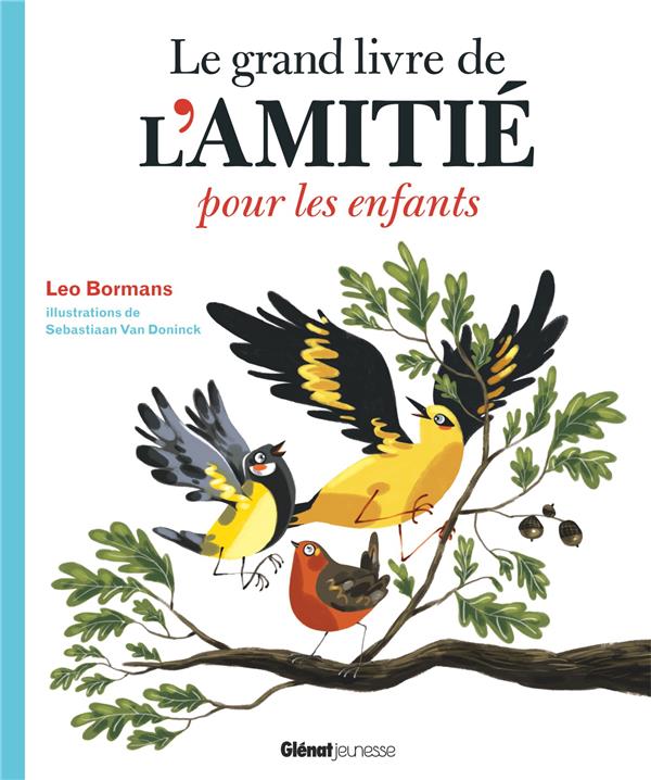 Le grand livre de l'amitié pour les enfants. Dix histoires d'amitié touchantes