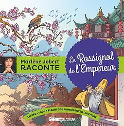 Le rossignol de l'empereur. Avec 1 CD audio