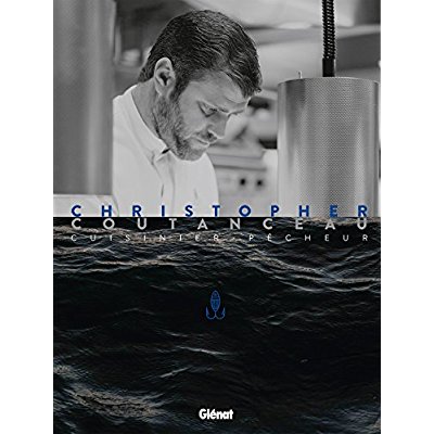 Christopher Coutanceau, cuisinier pêcheur