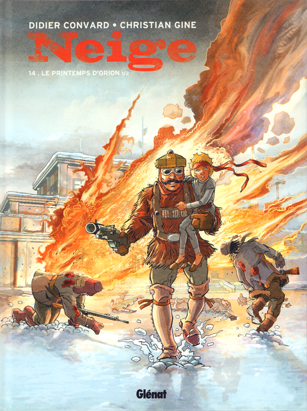 Neige Tome 14 : Le Printemps d'Orion 1/2