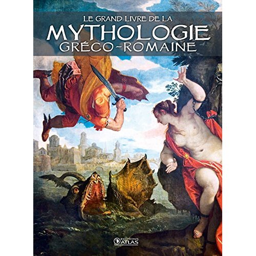 Le grand livre de la mythologie gréco-romaine