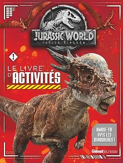 Jurassic World : Fallen Kingdom. Le livre d'activités