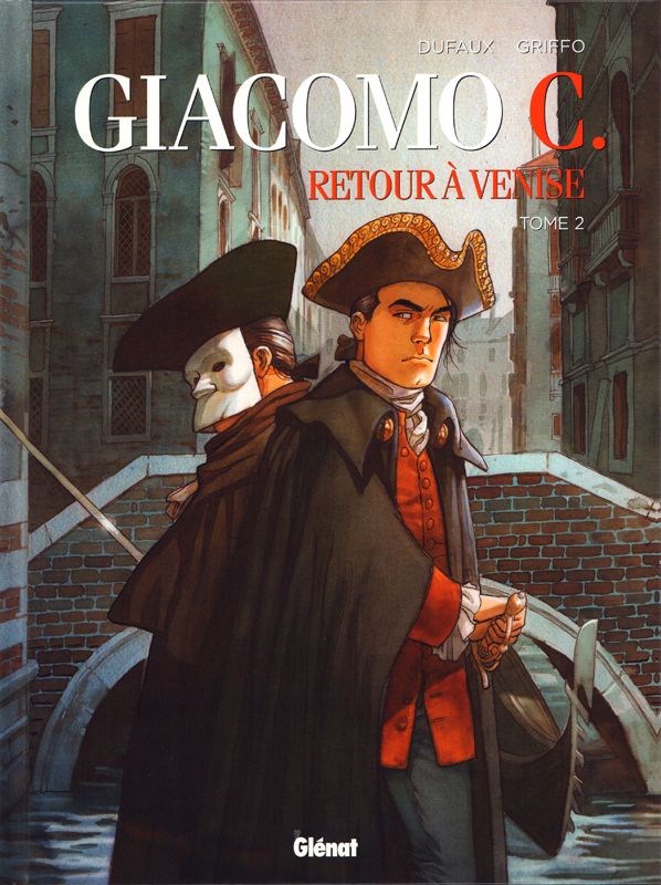 Giacomo C - Retour à Venise Tome 2 : Le Maître d'école