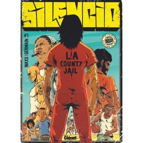 Silencio Tome 1 : Rite de passage