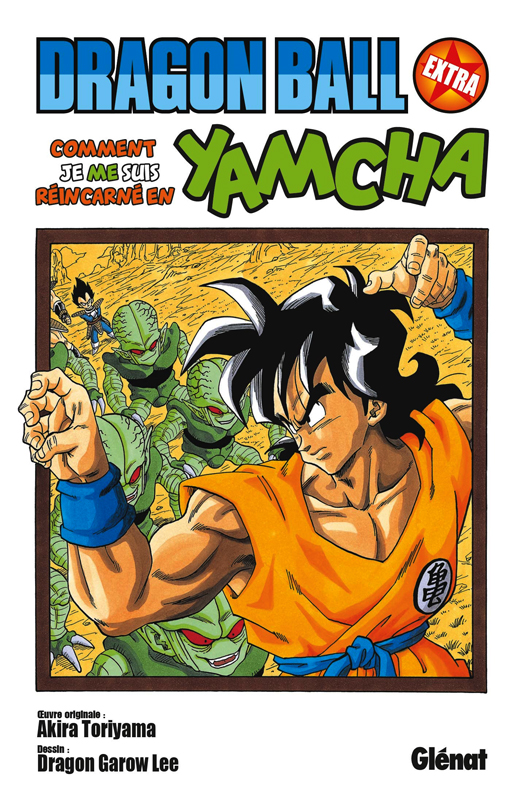 Dragon Ball : Comment je me suis réincarné en Yamcha ! Extra