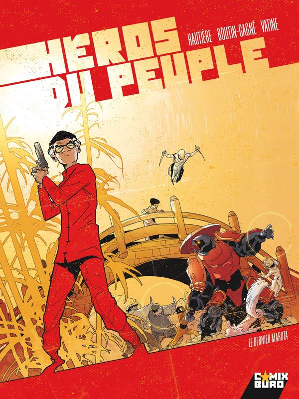 Héros du peuple Tome 2 : Le Dernier Maruta