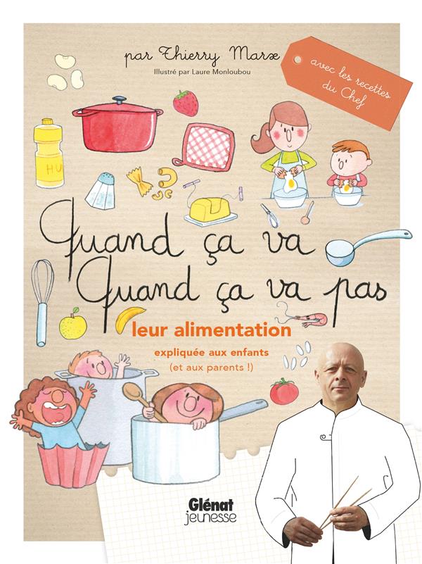 Quand ça va, quand ça va pas. Leur alimentation expliquée aux enfants (et aux parents)