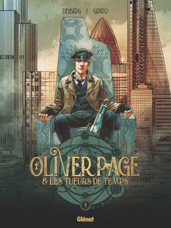 Oliver Page & les Tueurs de Temps Tome 2