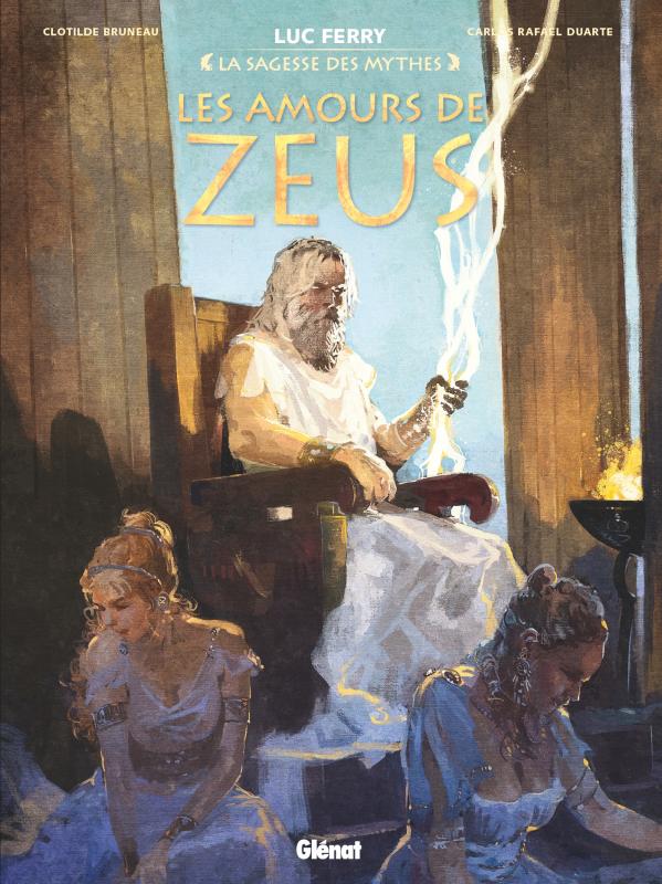 La sagesse des mythes : Les amours de Zeus