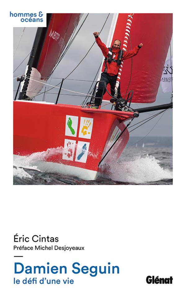 Damien Seguin. Le défi d'une vie