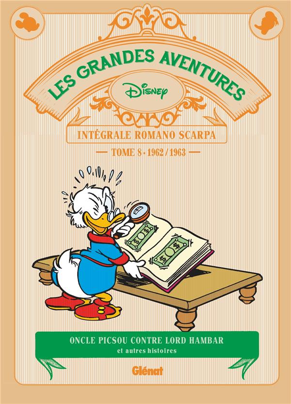 Les grandes aventures - Intégrale Romano Scarpa Tome 8 : 1962/1963. Oncle Picsou contre Lord Hambar