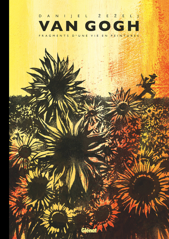 Van Gogh. Fragments d'une vie en peintures