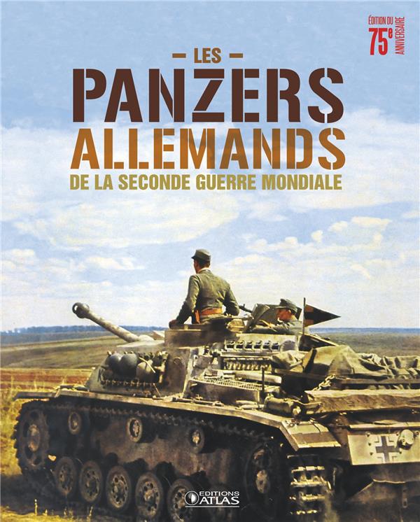 Les panzers allemands de la seconde guerre mondiale