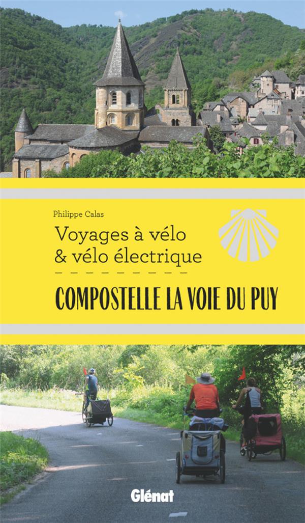 Compostelle La voie du Puy