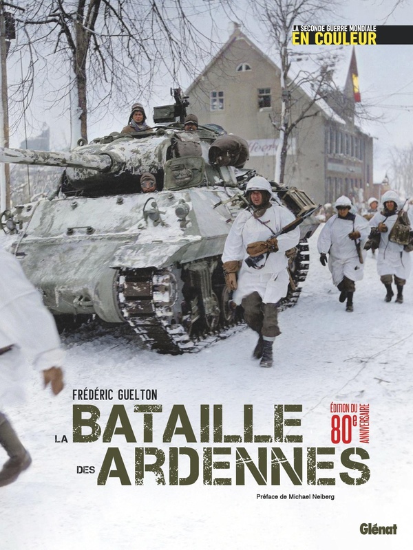 La Seconde Guerre mondiale en couleur : La bataille des Ardennes.