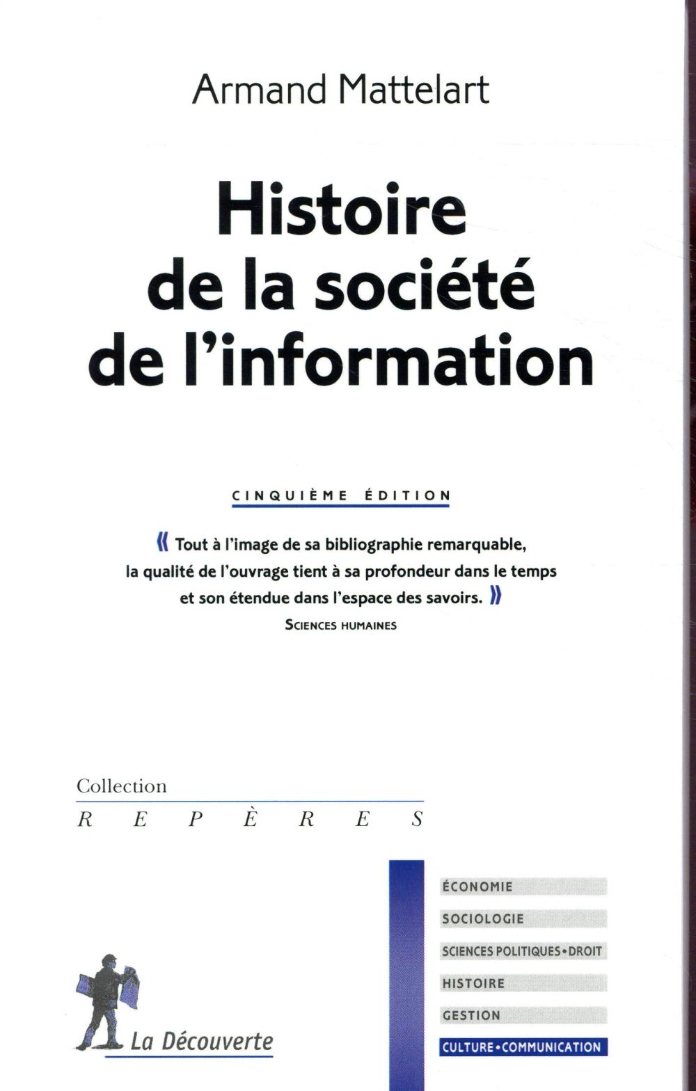 Histoire de la société de l'information. 5e édition