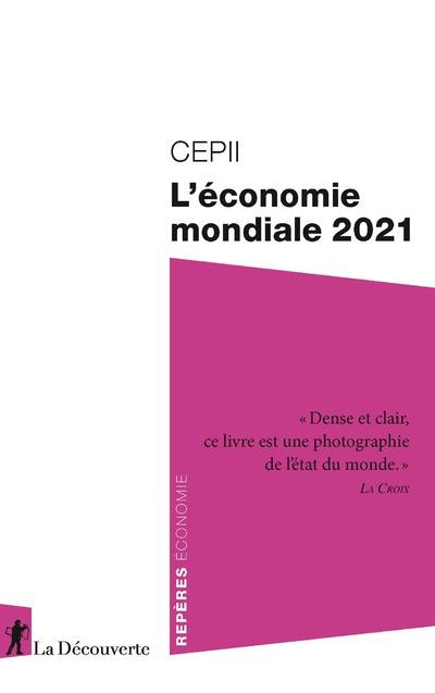 L'économie mondiale. Edition 2021