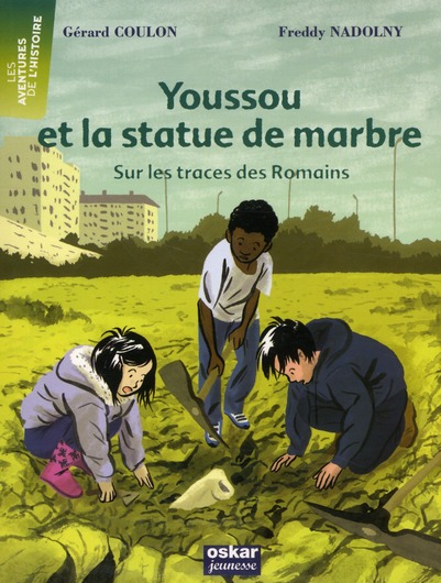Youssou et la statue de marbre. Sur les traces des romains