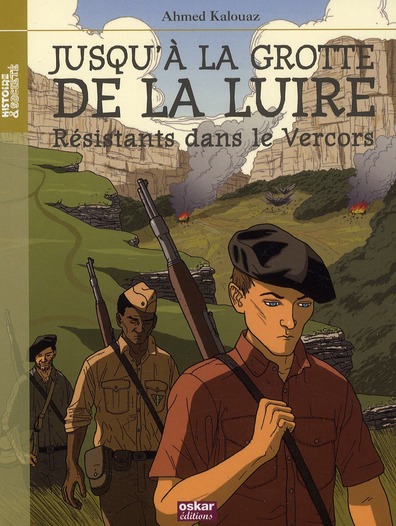 Jusqu'à la grotte de la Luire. Résistants dans le Vercors