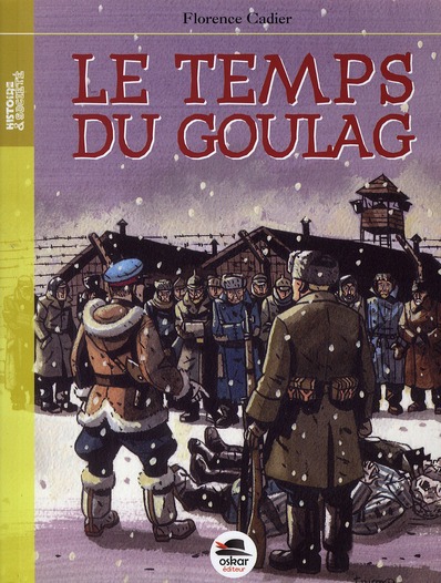 Le temps du goulag