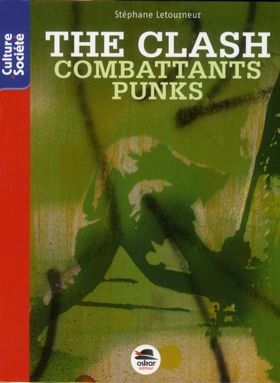 The Clash. Combattants punks