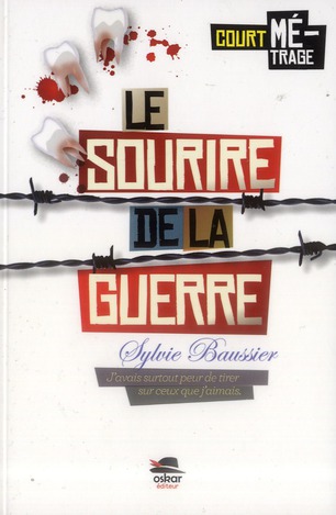 Le sourire de la guerre