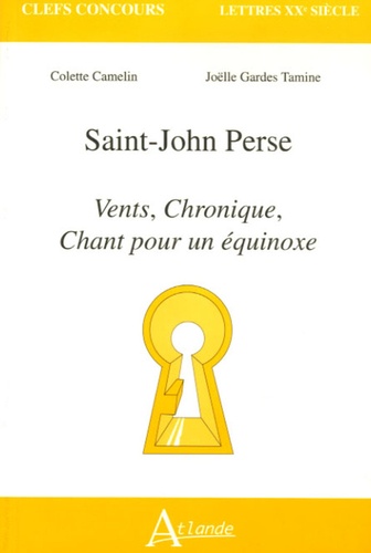 Saint-John Perse. Vents, Chronique, Chant pour un équinoxe