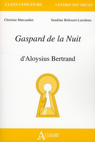 Gaspard de la Nuit, d'Aloysius Bertrand