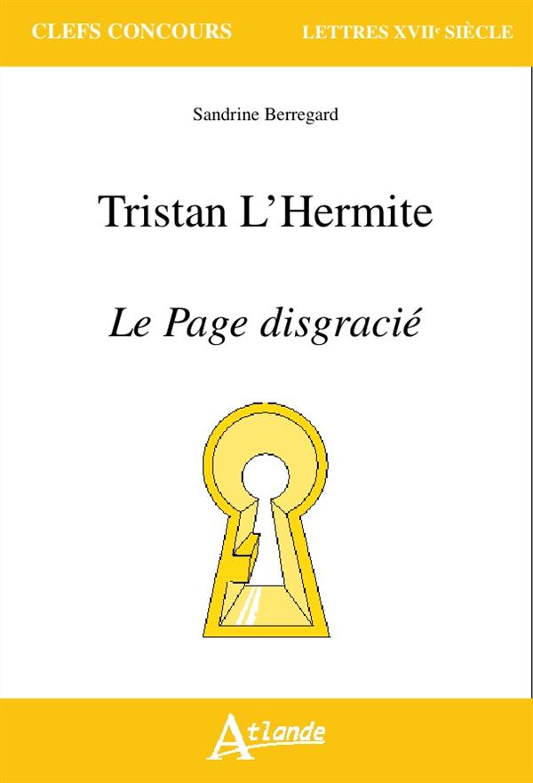 Tristan l'Hermite, le Page disgracié